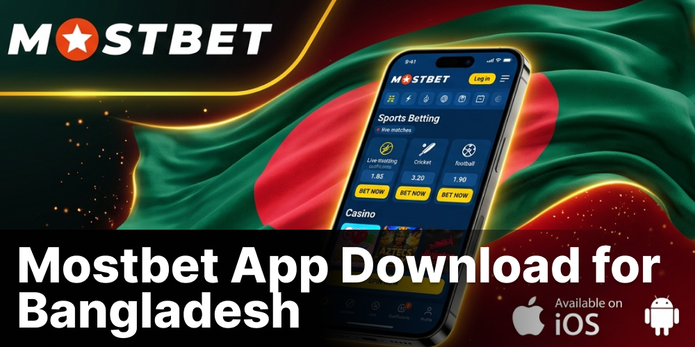 Mostbet App Download for Bangladesh APK